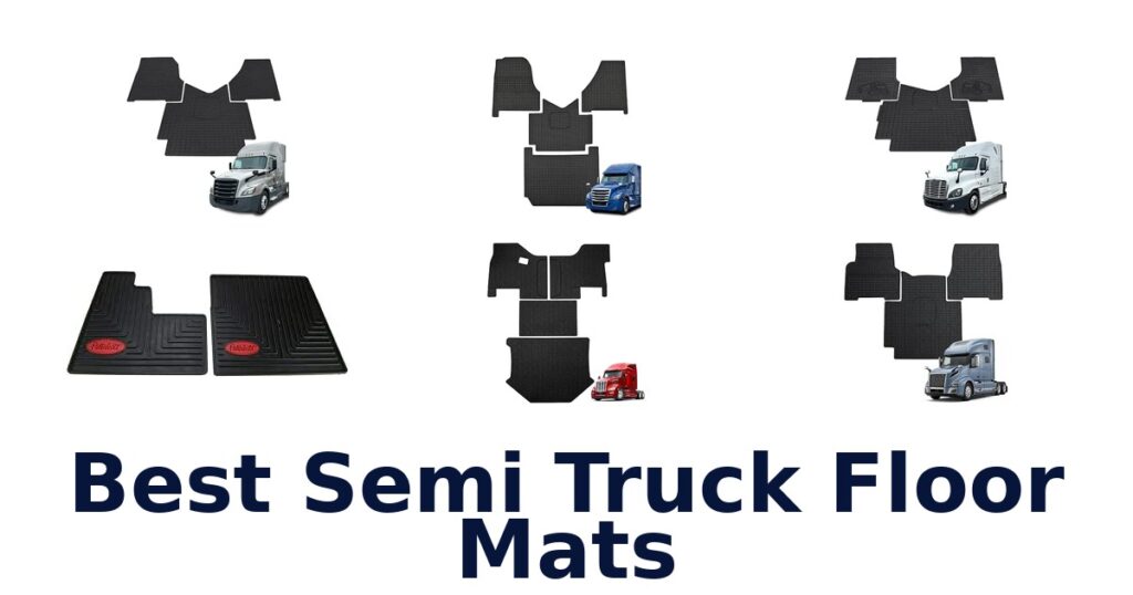 Best Semi Truck Floor Mats