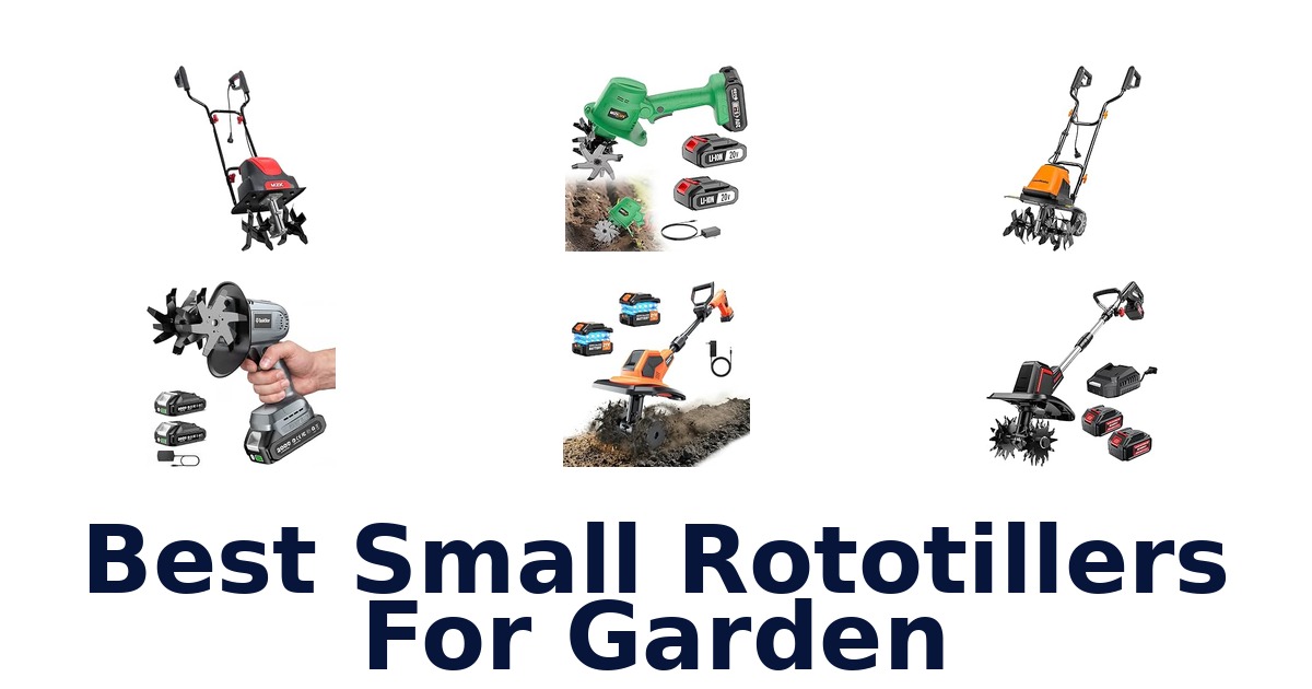 Best Small Rototillers For Garden