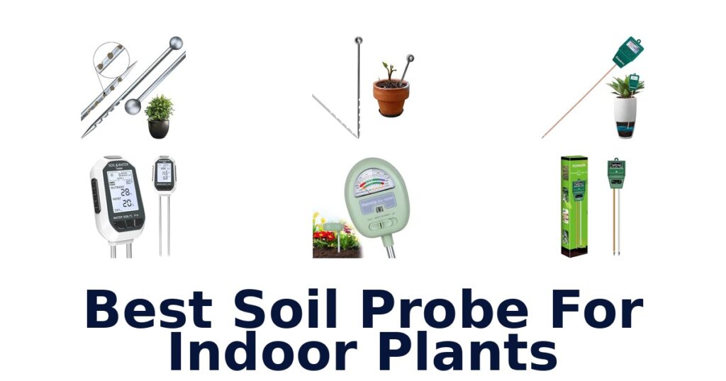 Best Soil Probe For Indoor Plants