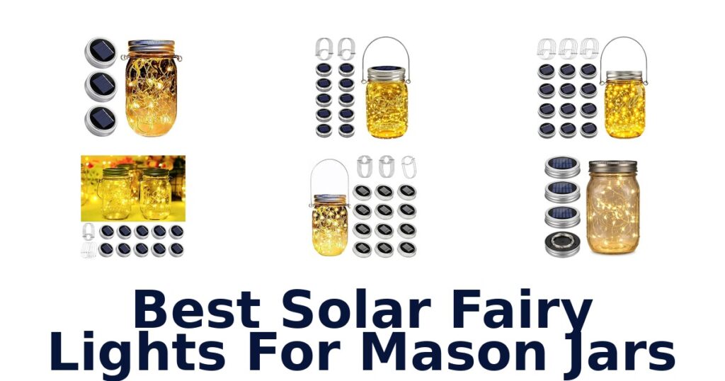 Best Solar Fairy Lights For Mason Jars