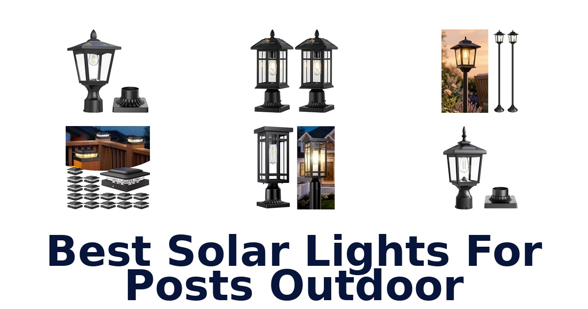 Best Solar Lights For Posts Outdoor