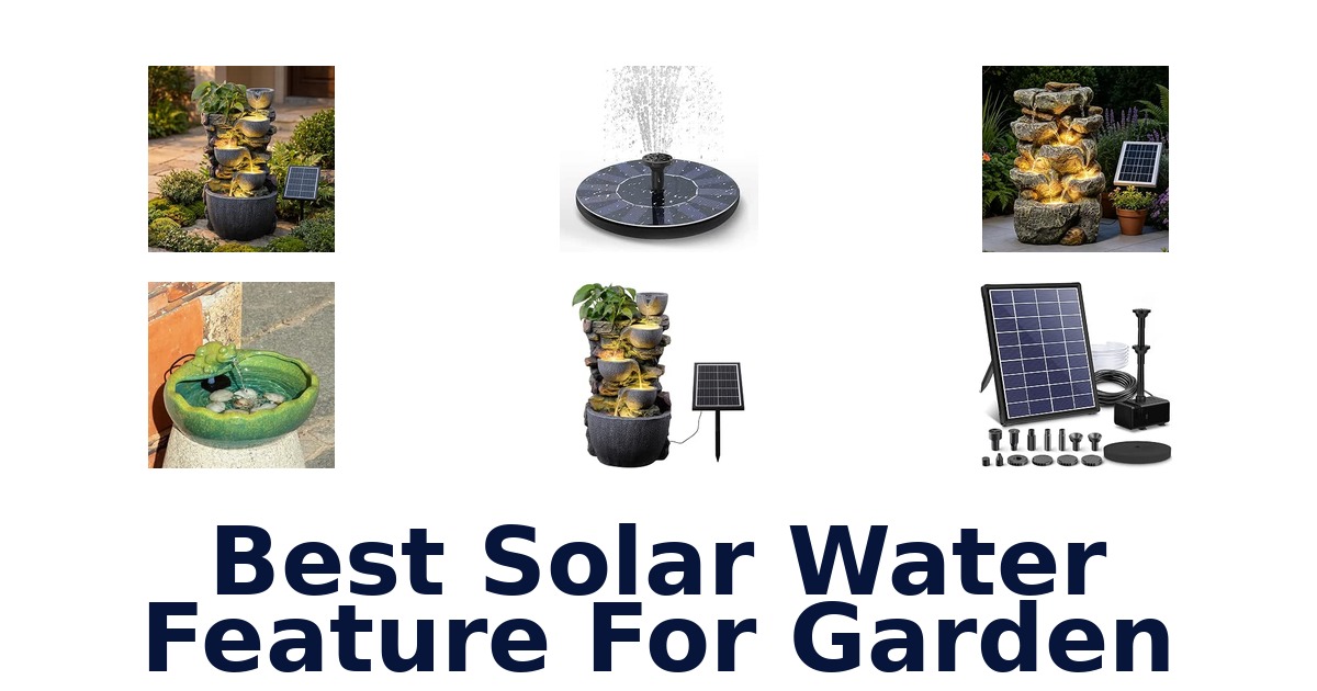 Best Solar Water Feature For Garden