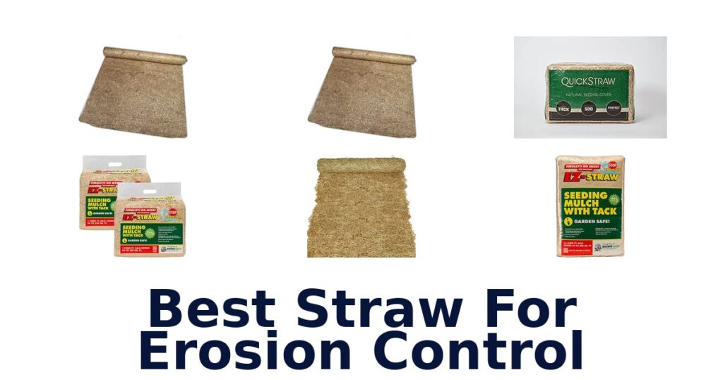 Best Straw For Erosion Control