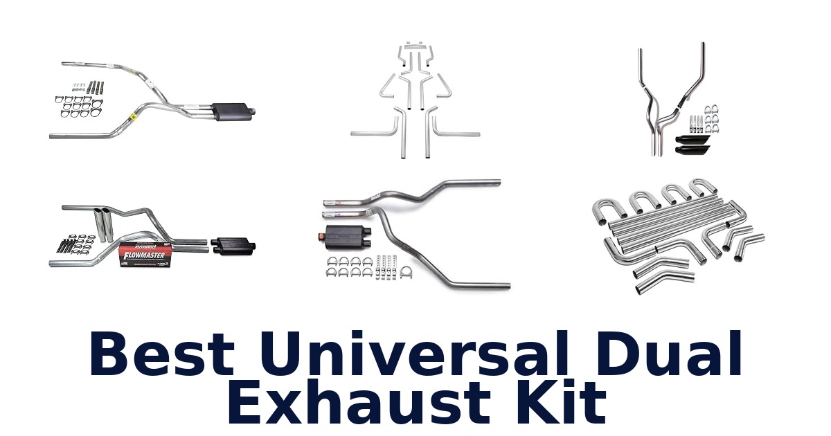 Best Universal Dual Exhaust Kit