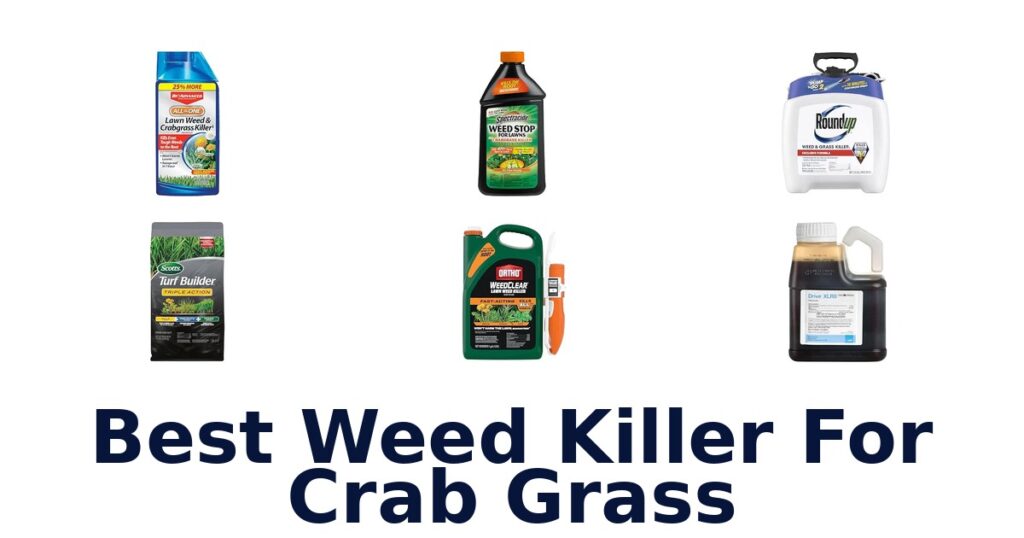 Best Weed Killer For Crab Grass