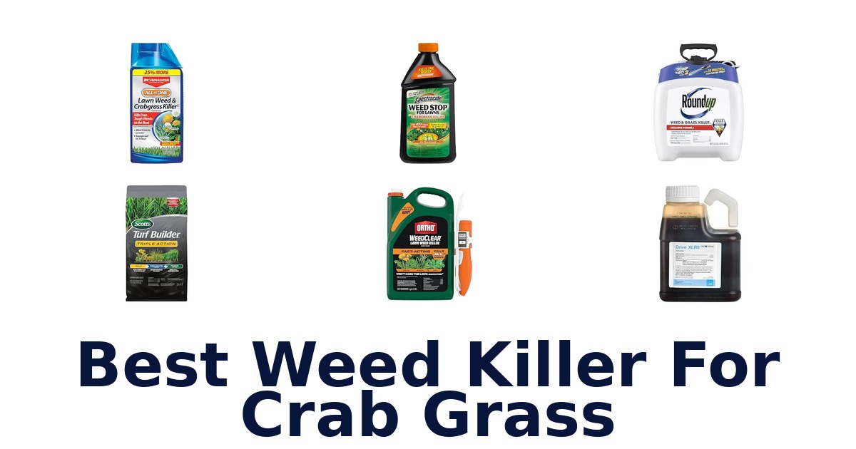 Best Weed Killer For Crab Grass