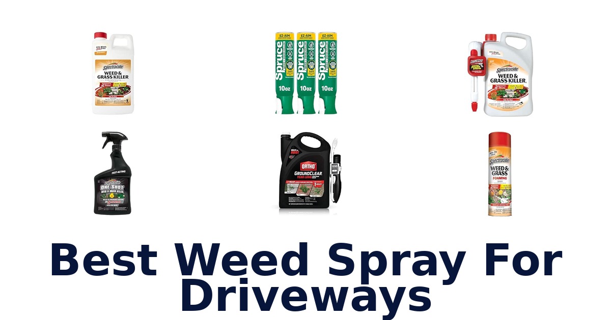 Best Weed Spray For Driveways